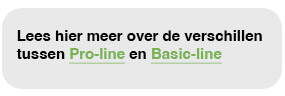 verschillen tussen basic-line en pro-line